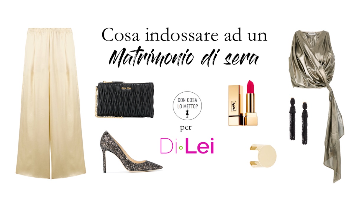 Cosa indossare ad un matrimonio di sera: tre idee di look
