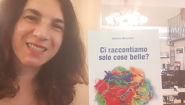 Ci raccontiamo solo cose belle? Intervista a Roberta Ronchetti