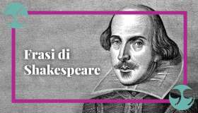 Shakespeare frasi: uno scrigno prezioso da proteggere e tramandare