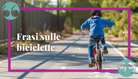 Frasi sulle biciclette per chi ama pedalare all’aria aperta