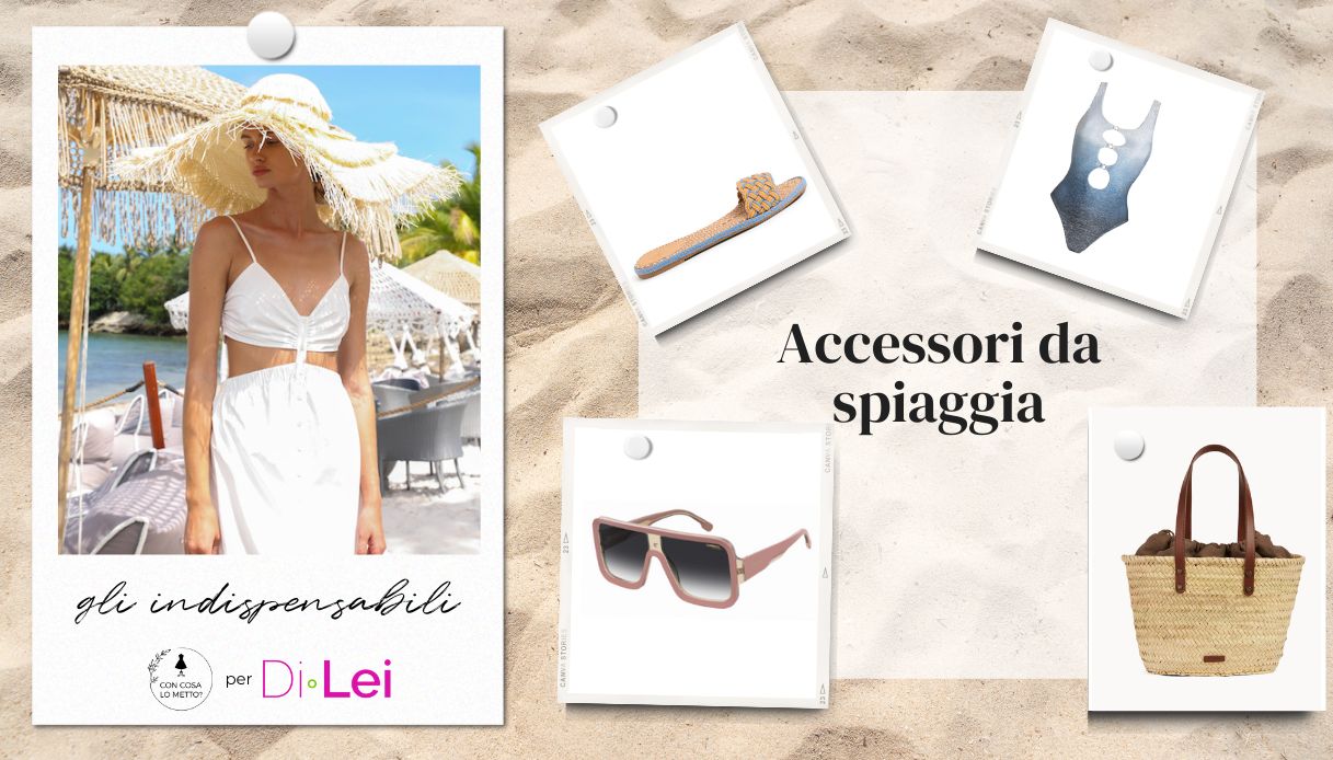 Accessori da spiaggia: quali avere e con che look
