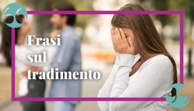 Frasi sul tradimento, da usare in ogni occasione