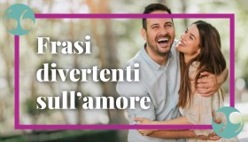 Frasi divertenti sulla coppia: per ridere insieme con amore