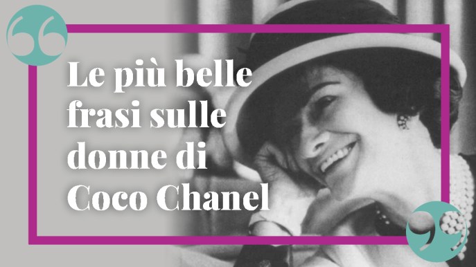 Frasi di Coco Chanel sulle femminilità, perfette in ogni occasione