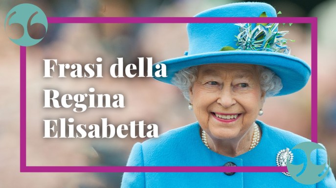 Regina Elisabetta, le frasi celebri della sovrana d’Inghilterra