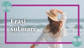 Frasi sul mare: da canzoni, brevi e da usare su Instagram