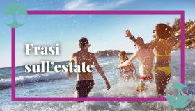 Frasi sull’estate: citazioni e aforismi divertenti e dalle canzoni