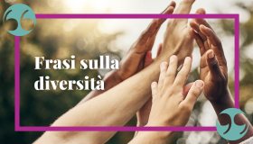 Frasi sulla diversità, le più belle e significative