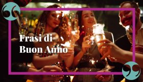 Frasi per capodanno: gli auguri di buon anno più belli