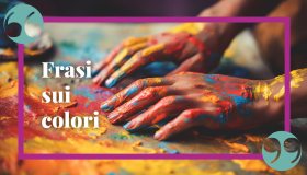 Frasi sui colori, per ogni stato d’animo