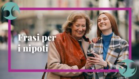 Le più belle frasi per i nipoti, da una zia amorevole e simpatica