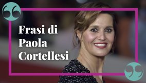 Frasi Paola Cortellesi: le più belle citazioni da film e monologhi