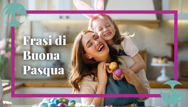 Frasi di buona Pasqua, citazioni e aforismi