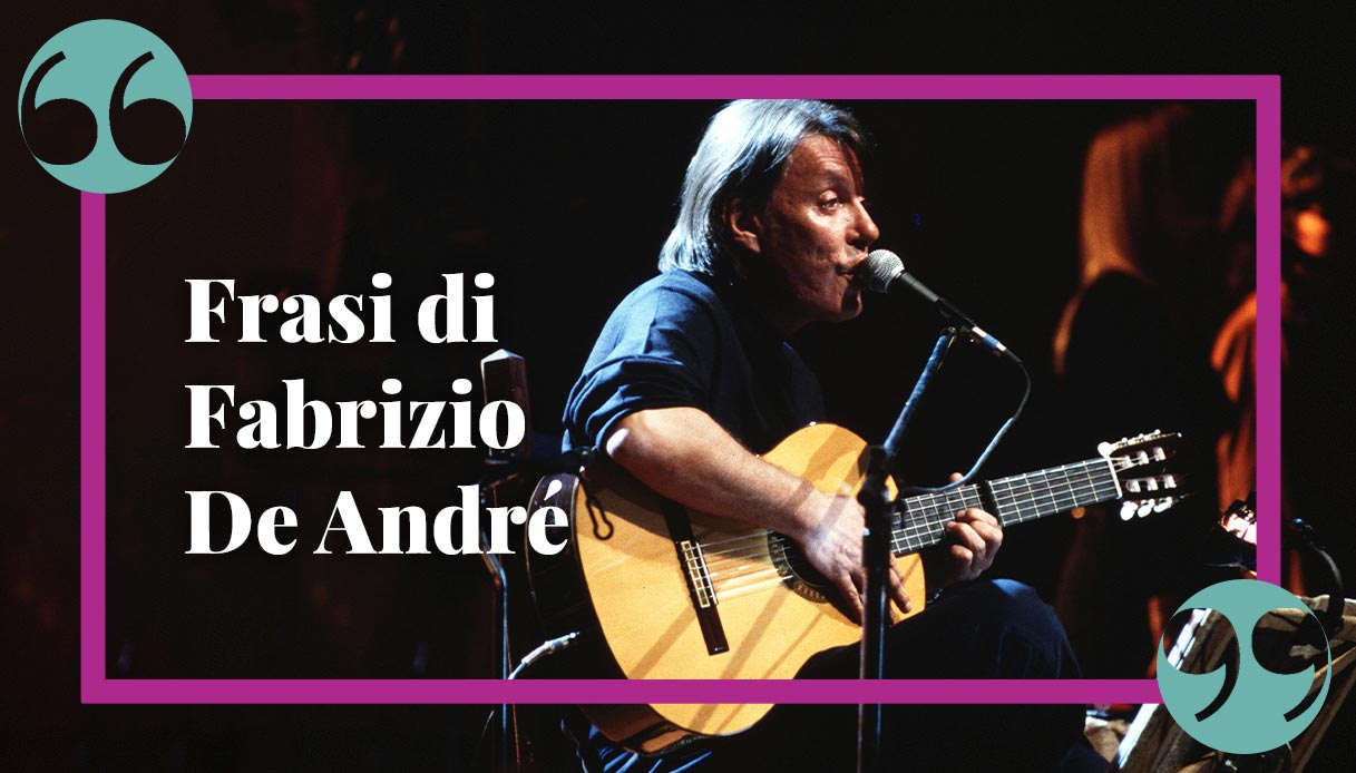 Frasi De André citazioni e aforismi Frasi De André citazioni e aforismi