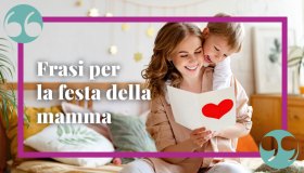 Auguri per la festa della mamma, le migliori frasi brevi