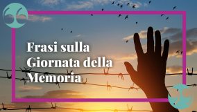 Frasi sulla Giornata della Memoria: citazioni celebri per riflettere