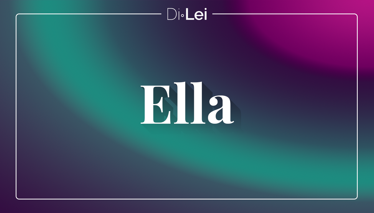 Ella: significato, origine e curiosità su questo nome