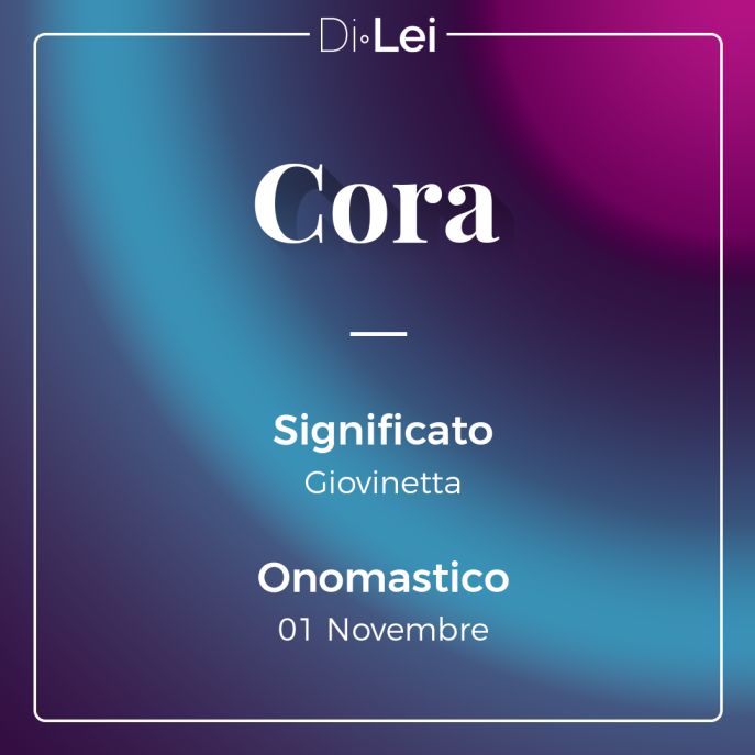 Cora: significato, origine e curiosità su questo nome