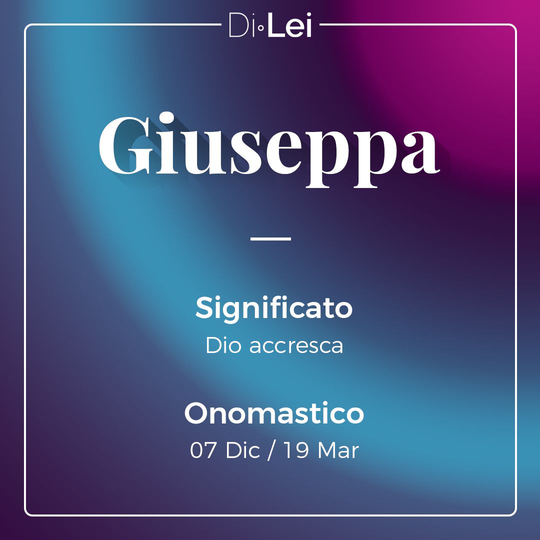 Giuseppa Giuseppa: significato, origine e curiosità su questo nome
