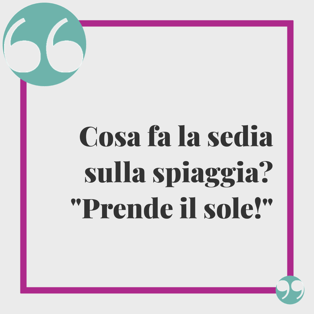 Barzellette da raccontare ai bambini. Cosa fa la sedia sulla spiaggia? "Prende il sole!"