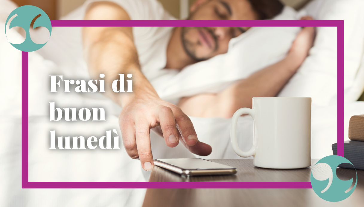 Frasi buon lunedì: le più belle