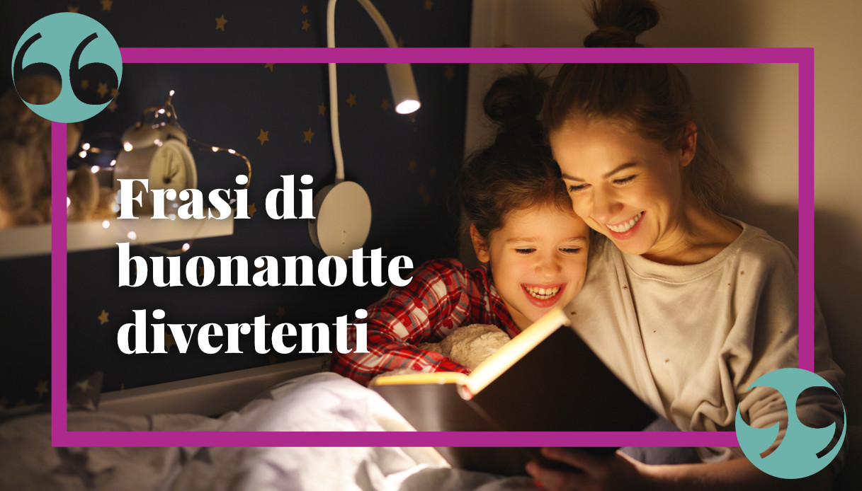 Frasi buonanotte divertenti